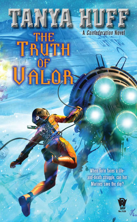 The Truth of Valor Paperback by Tanya Huff