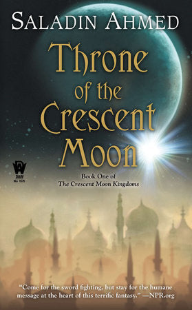 Throne of the Crescent Moon Paperback by Saladin Ahmed