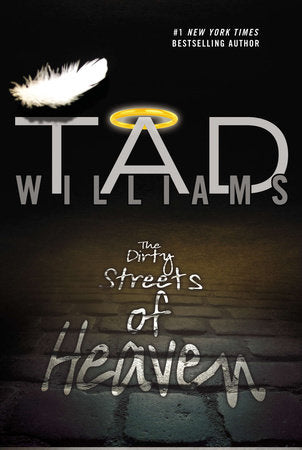 The Dirty Streets of Heaven Paperback by Tad Williams