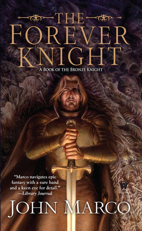 The Forever Knight Paperback by John Marco