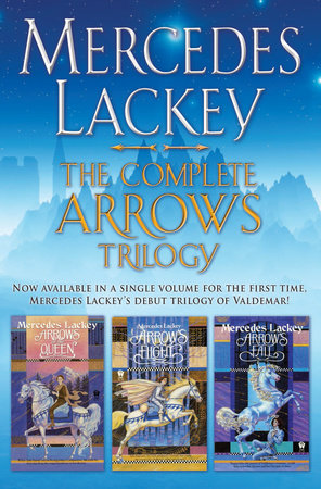 The Complete Arrows Trilogy Paperback by Mercedes Lackey