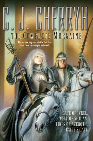 The Complete Morgaine Paperback by C. J. Cherryh