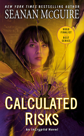 Calculated Risks Paperback by Seanan McGuire