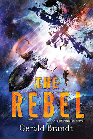 The Rebel Paperback by Gerald Brandt