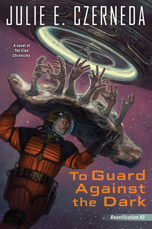 To Guard Against the Dark Paperback by Julie E. Czerneda