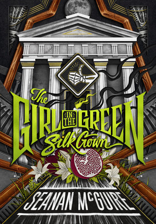 The Girl in the Green Silk Gown Paperback by Seanan McGuire