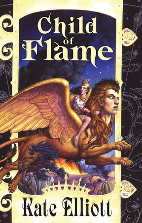 Child of Flame Paperback by Kate Elliott