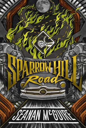 Sparrow Hill Road Paperback by Seanan McGuire