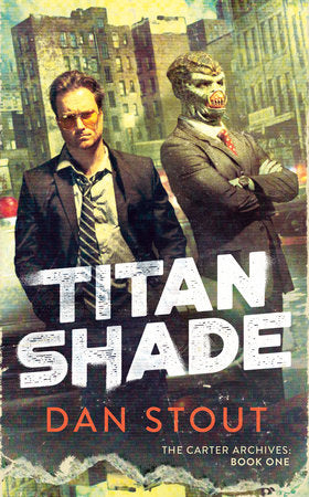 Titanshade Paperback by Dan Stout