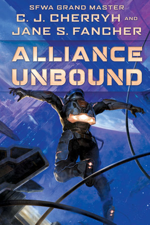 Alliance Unbound Hardcover by C. J. Cherryh & Jane S. Fancher