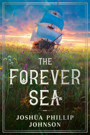 The Forever Sea Paperback by Joshua Phillip Johnson