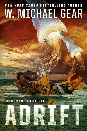 Adrift TR by W. Michael Gear