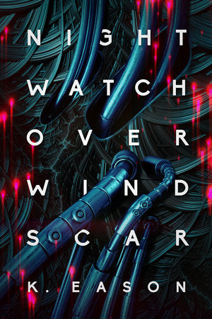 Nightwatch over Windscar TR by K. Eason