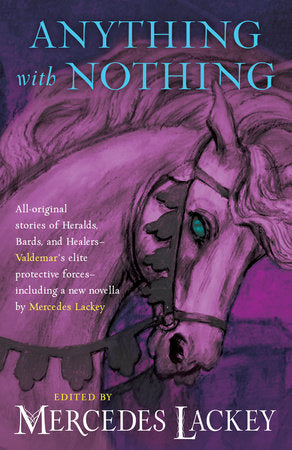 Anything With Nothing Paperback by Mercedes Lackey