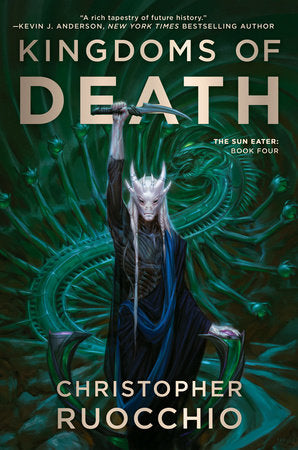 Kingdoms of Death TR by Christopher Ruocchio