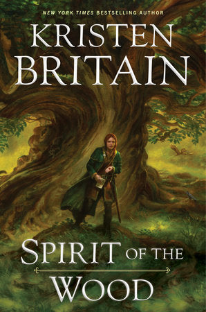 Spirit of the Wood Paperback by Kristen Britain