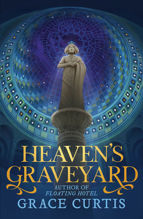 Heaven's Graveyard Paperback by Grace Curtis