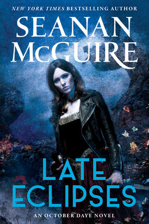 Late Eclipses Paperback by Seanan McGuire
