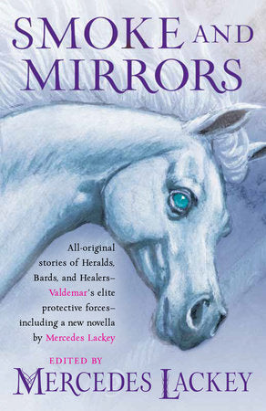 Smoke and Mirrors Paperback by Mercedes Lackey