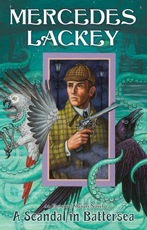A Scandal in Battersea Paperback by Mercedes Lackey