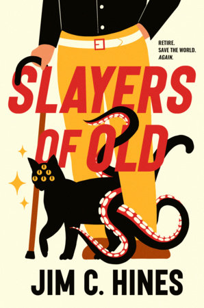 Slayers of Old Paperback by Jim C. Hines