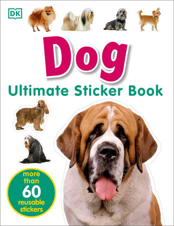Ultimate Sticker Book: Dog Paperback by DK