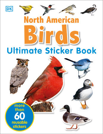 Ultimate Sticker Book: North American Birds Paperback by DK