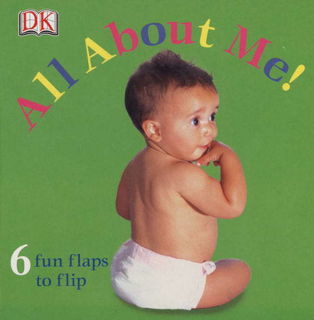 FUN FLAPS: All About Me! Board Book by DK