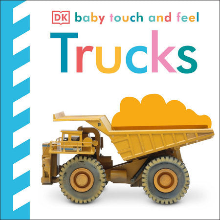 Baby Touch and Feel: Trucks Board Book by DK