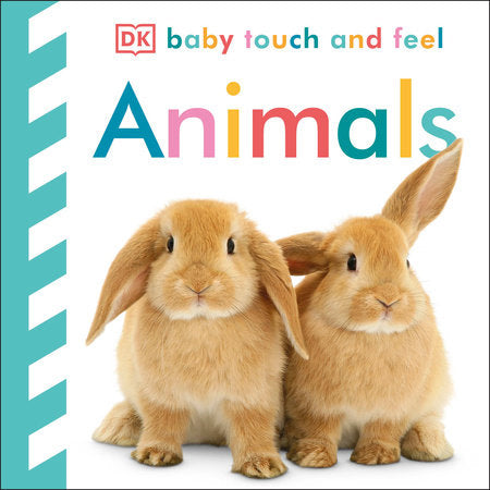 Baby Touch and Feel: Animals Board Book by DK