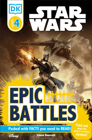 DK Readers L4: Star Wars: Epic Battles Paperback by Simon Beecroft