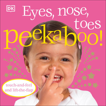 Eyes, Nose, Toes Peekaboo! Board Book by DK