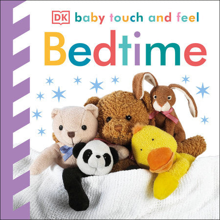 Baby Touch and Feel: Bedtime Board Book by DK