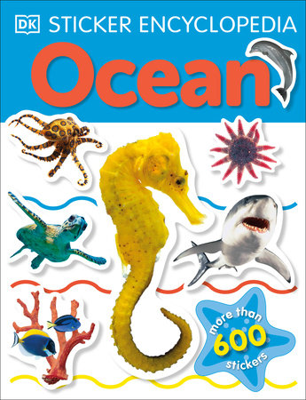 Sticker Encyclopedia: Ocean Paperback by DK