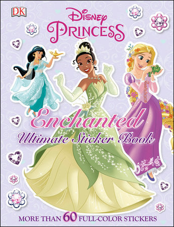 Ultimate Sticker Book: Disney Princess: Enchanted Paperback by DK