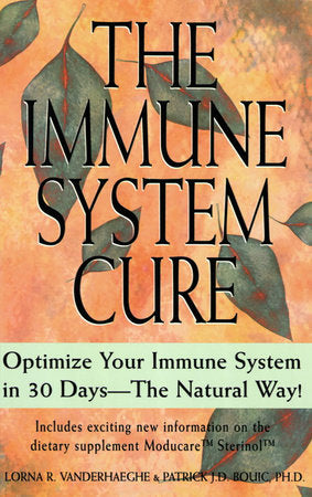 The Immune System Cure Paperback by Lorna Vanderheaghe