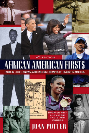 African American Firsts, 4th Edition Paperback by Joan Potter