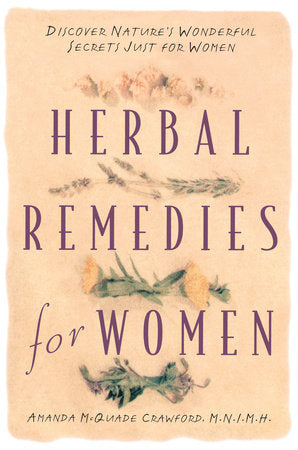 Herbal Remedies for Women Paperback by Amanda McQuade Crawford
