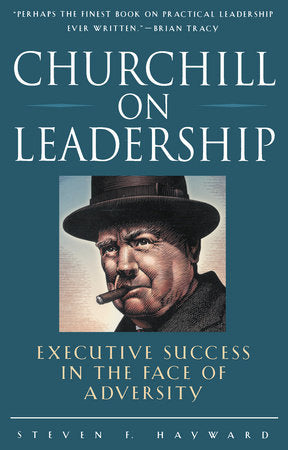 Churchill on Leadership Paperback by Steven F. Hayward