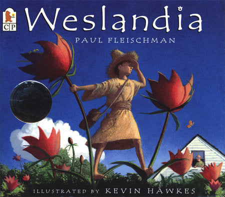 Weslandia Paperback by Paul Fleischman; Illustrated by Kevin Hawkes