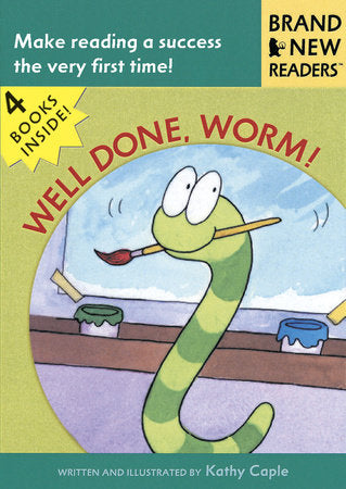 Well Done, Worm! Paperback by Kathy Caple; Illustrated by Kathy Caple