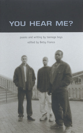 You Hear Me? Paperback by Edited by Betsy Franco; Photographed by Nina Nickles