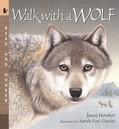 Walk with a Wolf Paperback by Janni Howker; Illustrated by Sarah Fox-Davies