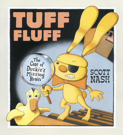 Tuff Fluff Hardcover by Scott Nash; Illustrated by Scott Nash