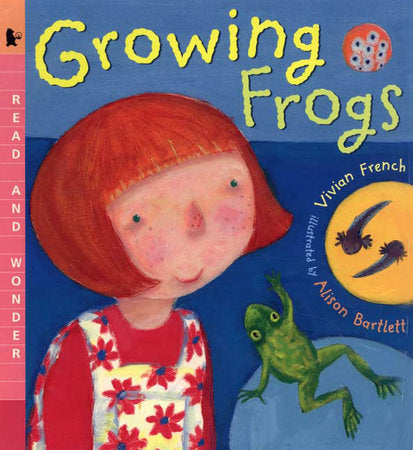 Growing Frogs Paperback by Vivian French; Illustrated by Alison Bartlett