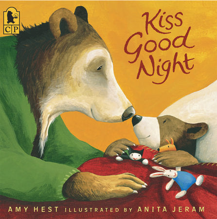 Kiss Good Night TR by Amy Hest; Illustrated by Anita Jeram