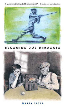 Becoming Joe DiMaggio Paperback by Maria Testa; Illustrated by Scott Hunt