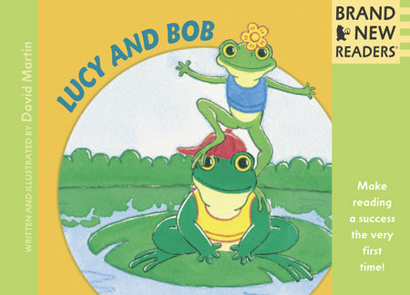 Lucy and Bob Paperback by David Martin; Illustrated by David Martin