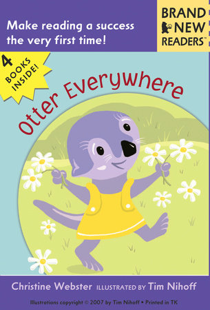Otter Everywhere Paperback by Christine Webster; Illustrated by Tim Nihoff