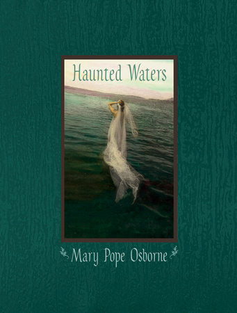 Haunted Waters Hardcover by Mary Pope Osborne
